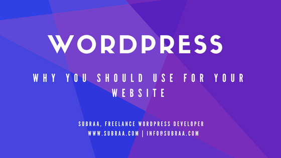 Why Should You Use WordPress For Your Website – 10 Things To Consider ...